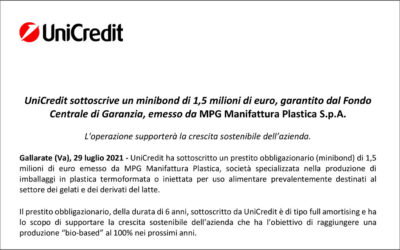 UniCredit sottoscrive un minibond di 1,5 milioni di euro, garantito dal Fondo  Centrale di Garanzia, emesso da MPG Manifattura Plastica S.p.A.